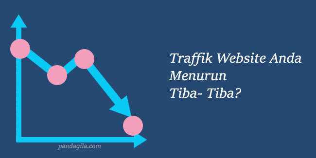 Trafik blog menurun tiba- tiba