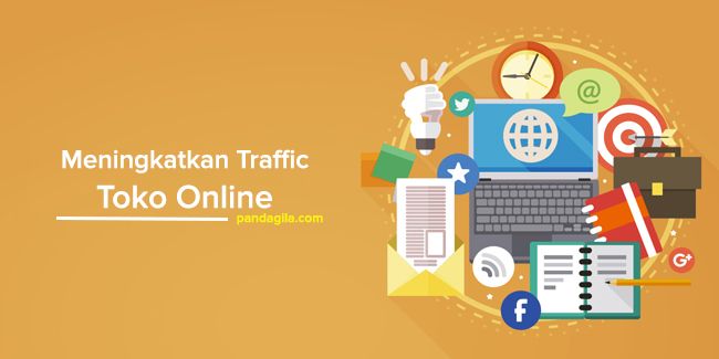 8 Tips Meningkatkan Traffik Toko Online Anda