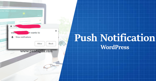 Cara membuat push notification di WordPress